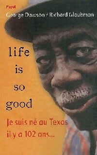 Livrenpoche : Life is so good - Richard Glaubmann - Livre