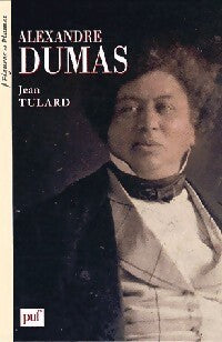 Alexandre Dumas - Jean Tulard - Livre