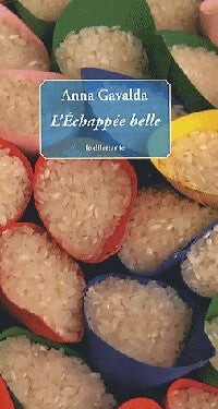 Livrenpoche : L'échappée belle - Anna Gavalda - Livre