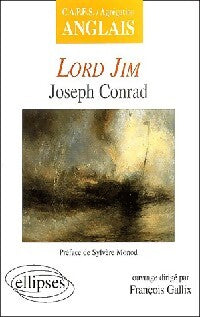 Lord Jim, Joseph Conrad - François Gallix - Livre