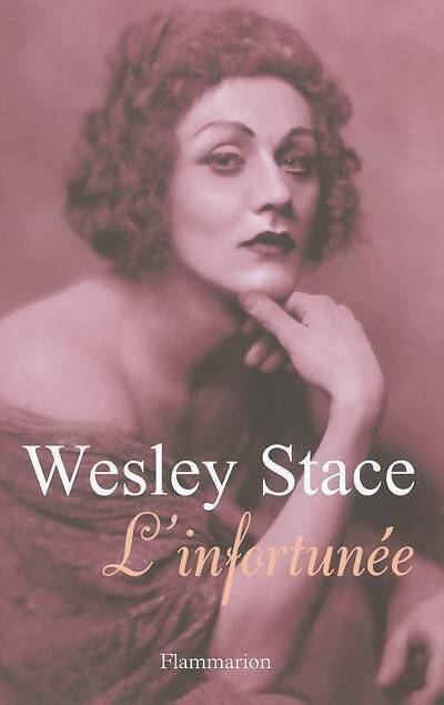 Livrenpoche : L'infortunée - Wesley Stace - Livre