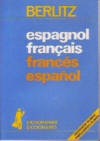 Livrenpoche : Dictionnaire espagnol-français, français-espagnol - Sa&uacute;l Yurkievich - Livre