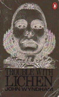 Livrenpoche : Trouble with Lichen - John Wyndham - Livre