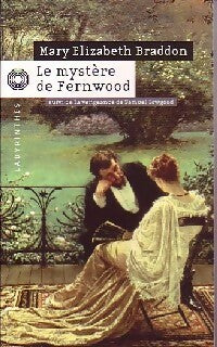 Livrenpoche : Le mystère de Fernwood / La vengeance de Samuel Lowgood - Mary-Elizabeth Braddon - Livre