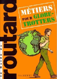 Livrenpoche : Métiers pour globe-trotters - Collectif - Livre