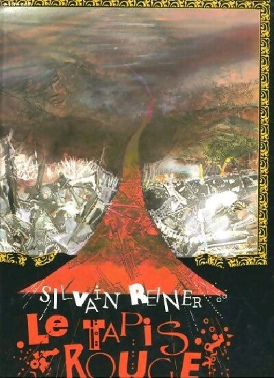 Livrenpoche : Le tapis rouge - Silvain Reiner - Livre