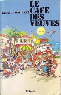 Livrenpoche : Le café des veuves - Richard Balducci - Livre