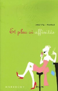 Livrenpoche : Et plus si affinités - Amanda Trimble - Livre