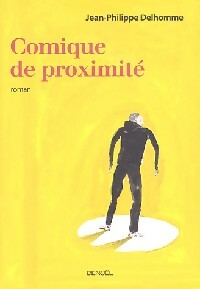Livrenpoche : Comique de proximité - Jean-Philippe Delhomme - Livre