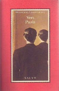 Livrenpoche : Vers Paola - Francesca Sanvitale - Livre