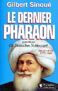Livrenpoche : Le dernier pharaon - Gilbert Sinoué - Livre