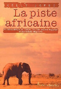 Livrenpoche : La piste africaine - Kelly James - Livre