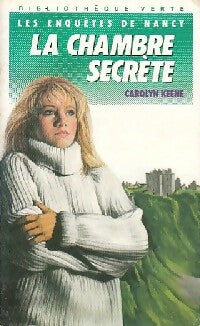 Livrenpoche : Les enquêtes de Nancy : La chambre secrète - Carolyn Keene - Livre
