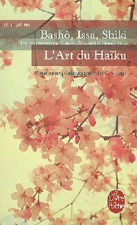 Livrenpoche : L'art du Haïku - Basho Isa Shiki - Livre