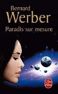 Paradis sur mesure - Bernard Werber -  Le Livre de Poche - Livre
