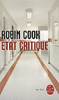 Livrenpoche : Etat critique - Robin Cook - Livre