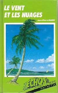 Livrenpoche : Le vent et les nuages - Jean-Pierre Maury - Livre