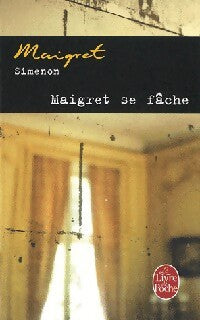 Maigret se fâche - Georges Simenon - Livre