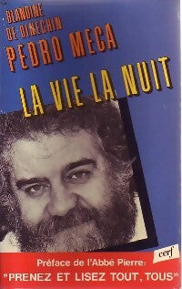 La vie, la nuit - Blandine De Dinechin ; Pedro Meca -  Cerf GF - Livre