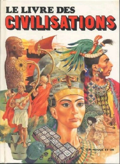 Livrenpoche : Le livre des civilisations - Giorgio P. Panini - Livre