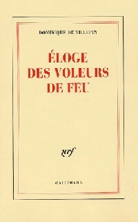 Livrenpoche : Eloge des voleurs de feu - Dominique De Villepin - Livre