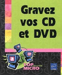 Livrenpoche : Gravez vos CD et DVD - Collectif - Livre