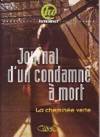 Livrenpoche : Journal d'un condamné à mort - Collectif - Livre