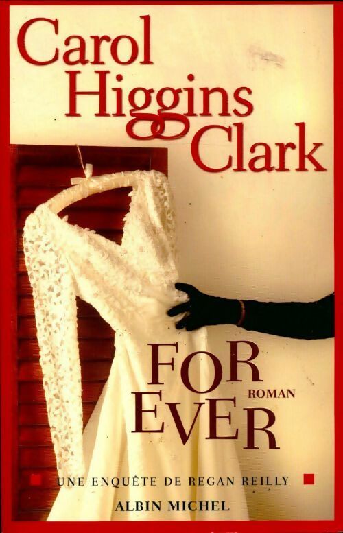 Livrenpoche : For ever - Carol Higgins Clark - Livre