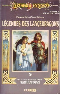 Livrenpoche : L'histoire des dragons Tome V : Légende des Lancedragons - Tracy Hickman, Margaret Weis - Livre