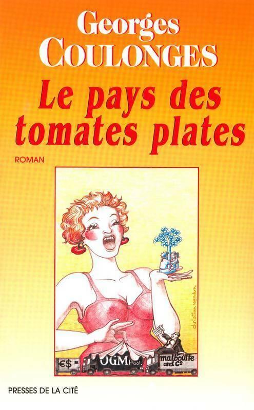 Livrenpoche : Le pays des tomates plates - Georges Coulonges - Livre