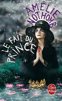 Livrenpoche : Le fait du prince - Amélie Nothomb - Livre