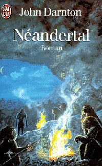 Livrenpoche : Néandertal - John Darnton - Livre
