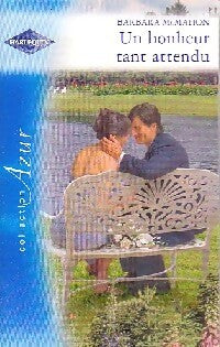 Livrenpoche : Un bonheur tant attendu - Barbara McMahon - Livre