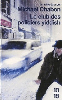 Livrenpoche : Le club des policiers yiddish - Michel Chabon - Livre