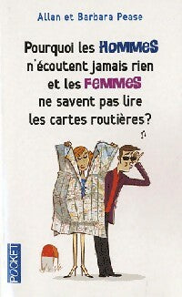 Livrenpoche : Pourquoi les hommes n'écoutent jamais rien et les femmes ne savent pas lire les cartes routières ? - Barbara Pease - Livre