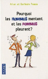 Livrenpoche : Pourquoi les hommes mentent et les femmes pleurent ? - Barbara Pease - Livre