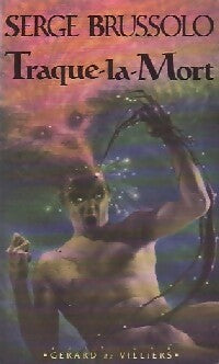 Livrenpoche : Traque-la-mort - Serge Brussolo - Livre