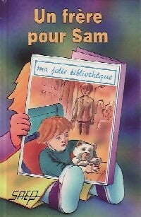 Livrenpoche : Un frère pour Sam - Marie-Anne Le Pezennec - Livre