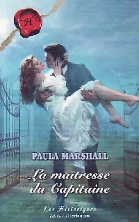 Livrenpoche : La maîtresse du capitaine - Paula Marshall - Livre