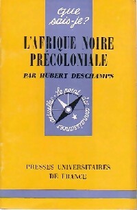 L'Afrique Noire précoloniale - Hubert Deschamps - Livre