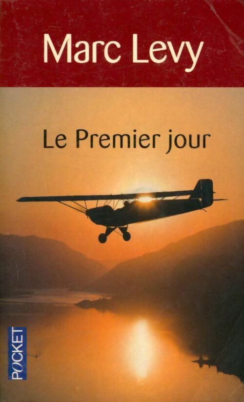 Livrenpoche : Le premier jour - Marc Lévy - Livre