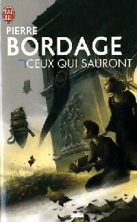 Livrenpoche : Ceux qui sauront - Pierre Bordage - Livre