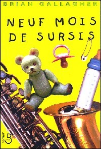 Livrenpoche : Neuf mois de sursis - Brian Gallagher - Livre