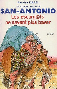 Livrenpoche : Les escargots ne savent plus baver - Patrice Dard - Livre
