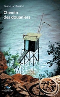 Chemin des douaniers - Jean-Luc Russon - Livre