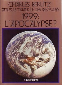 1999 : l'apocalypse ? - Charles Berlitz -  Flammarion GF - Livre