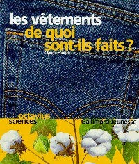 Livrenpoche : Les vêtements. De quoi sont-ils faits? - Claude Fauque - Livre