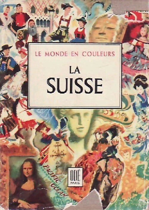Livrenpoche : La Suisse - Doré Ogrizek - Livre