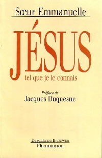 Livrenpoche : Jésus tel que je le connais - Soeur Emmanuelle - Livre