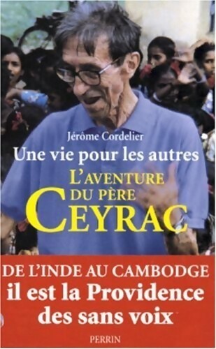Livrenpoche : L'aventure du père Ceyrac - Jérôme Cordelier - Livre